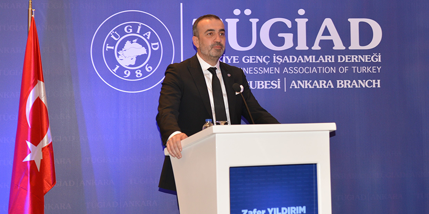 Zafer Yıldırım TÜGİAD Ankara Şube Başkanlığına yeniden seçildi